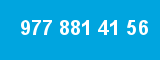 977 881 41 56 977 881 41 56